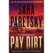 Pay Dirt: A V.I. Warshawski Novel