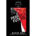 A Perfect Future