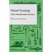 Wood-Turning (the Woodworker Series)
