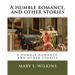 A humble romance, and other stories