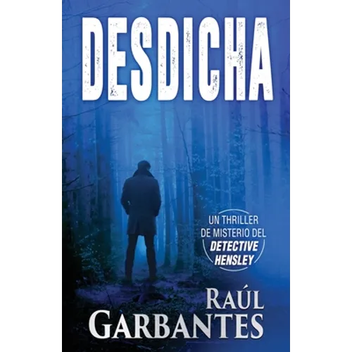 Desdicha: Un thriller de misterio del detective Hensley