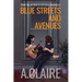 Blue Streets and Avenues