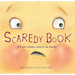 Scaredy Book: It's Not Always Easy to Be Brave!