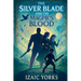 The Silverblade and the Magpie's Blood: A Classic Fantasy Family Adventure