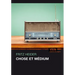 Chose Et Medium