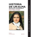 Historia de Un Alma: Manuscritos Autobiograficos