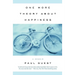 One More Theory about Happiness: A Memoir