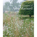 The Gardens of Arne Maynard