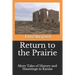 Return to the Prairie: More Tales of History and Hauntings in Kansas