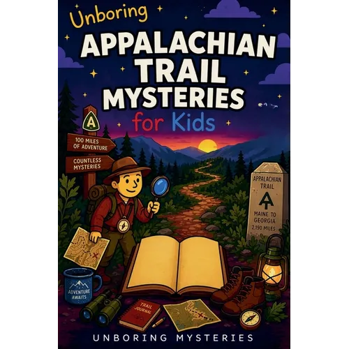Unboring Appalachian Trail Mysteries for Kids
