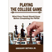 Playing the College Game: What Every Parent Should Know Before Completing the FAFSA