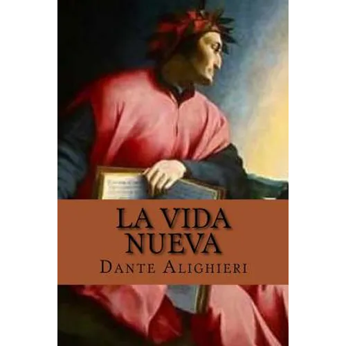 La Vida Nueva (Spanish Edition)