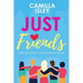 Just Friends: A Friends to Lovers Box Set