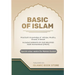 Basic of Islam: Practical's knowledge of Istinjaa, Wudhu, Ghusal, & Salaah - Included SUNNATS OF OUR BELOVED NABI MUHAMMAD [PBUH] - Special colour ver