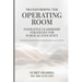 Transforming the Operating Room: Innovative Leadership Strategies for Surgical Efficiency