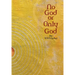 No God or Only God