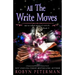 All The Write Moves: A Paranormal Women's Fiction Novel: My So-Called Mystical Midlife Book Three