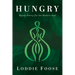 Hungry: Mystic Poetry for the Modern Soul