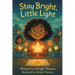 Stay Bright, Little Light: A Kid-Friendly Children's Book on Safety & Awareness
