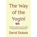 The Way of the Yoginī: The Secret teachings of the Goddess As transmitted by Niṣkriyānanda