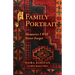 A Family Portrait: Memories I Will Never Forget