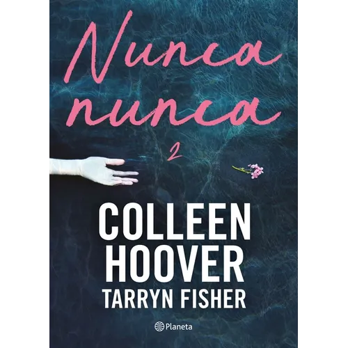 Nunca, Nunca 2 / Never Never: Part Two