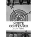 Norte contra Sur (Spanish) Edition