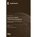 Nonlinear Partial Differential Equations: Exact Solutions, Symmetries, Methods, and Applications