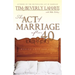 The Act of Marriage After 40: Making Love for Life
