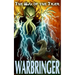 Warbringer!