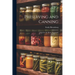 Preserving and Canning: A Book for the Home Economist
