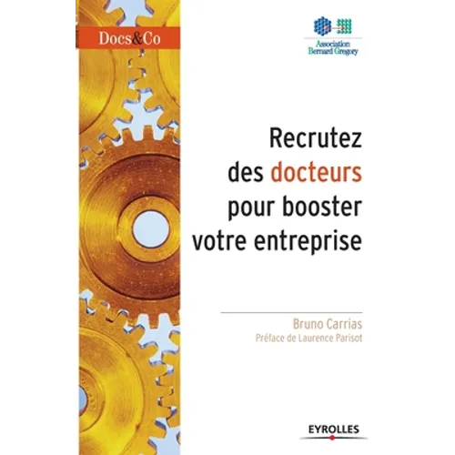 Recrutez des docteurs pour booster votre entreprise