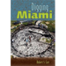 Digging Miami