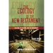 The Ecology of the New Testament: Creation, Re-Creation, and the Environment