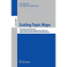 Scaling Topic Maps: Third International Conference on Topic Map Research and Applications, Tmra 2007 Leipzig, Germany, October 11-12, 2007 Revised Sel