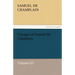 Voyages of Samuel de Champlain - Volume 03