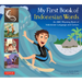 My First Book of Indonesian Words: An ABC Rhyming Book of Indonesian Language and Culture