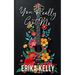 You Really Got Me (Alternate Special Edition Cover Rock Star Romance Book 1): Rock Star Romance