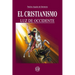 El Cristianismo Luz de Occidente
