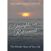 Insights on Retirement: The Wonder Years of Your Life