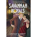 Savannah Royals: A Savannah Wolves Heist Novel