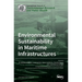 Environmental Sustainability in Maritime Infrastructures