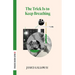 The Trick Is to Keep Breathing