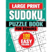 Large Print Sudoku Puzzle Books For Seniors: 100 Easy Sudoku Puzzles For Adults, Big Bold 1 Puzzle Per Page With Solutions Pages Inside For Aging Peop