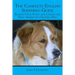 The Complete English Shepherd Guide: Raising Your Puppy and Caring for Shep--American's Generic Dog