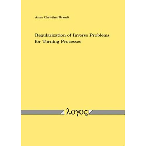 Regularization of Inverse Problems for Turning Processes