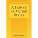 A History of Mental Illness