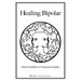 Healing Bipolar 15 Qualities to Counteract Insanity