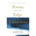 Poems from the Edge of Extinction: The Beautiful New Treasury of Poetry in Endangered Languages, in Association with the National Poetry Library