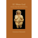 If I Were God: Poems for People Who Don't Read Poetry